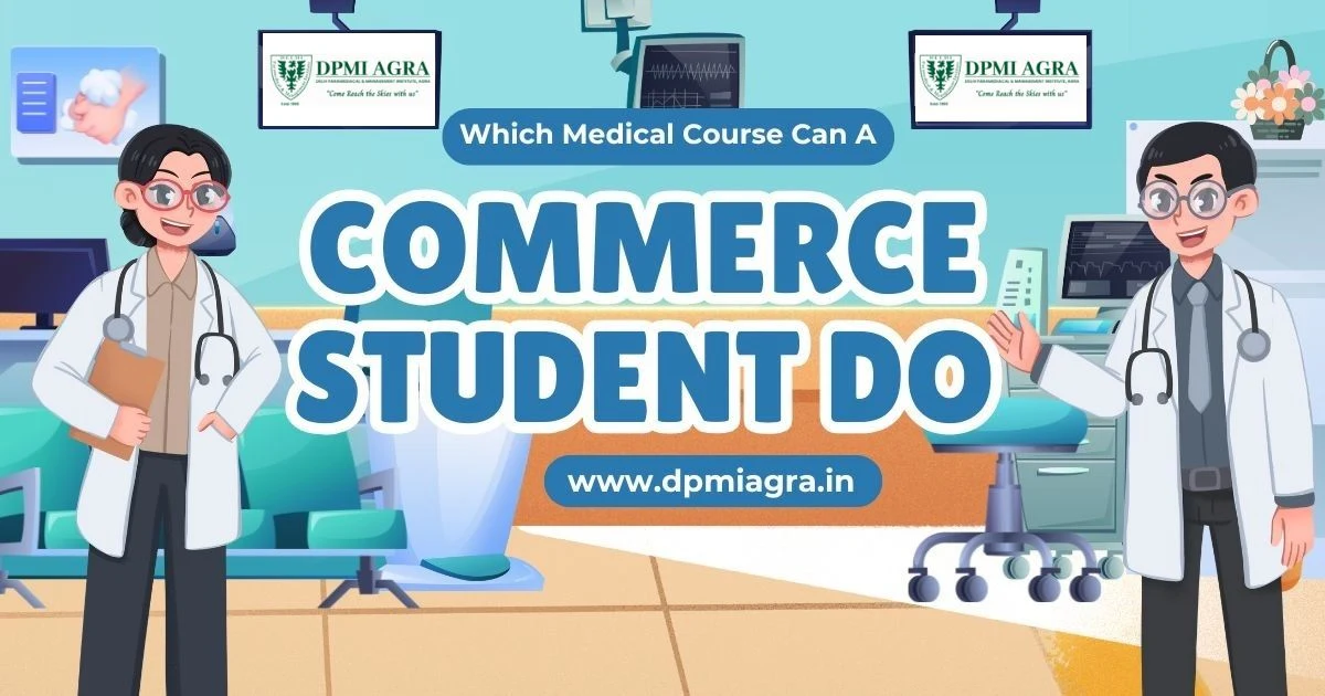 Which Medical Course Can A Commerce Student Do