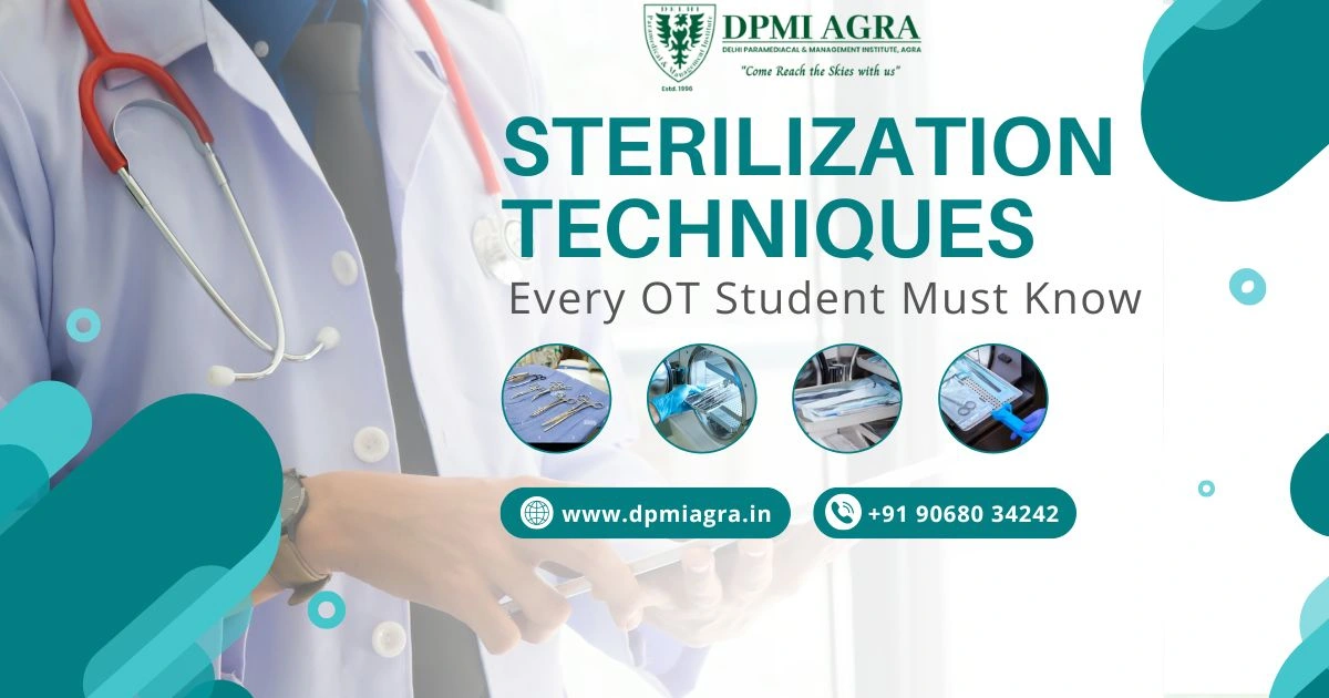 Sterilization Techniques Every OT Student Must Know | DPMI Agra